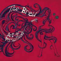 The Brew - Art of Persuasion (2018) FLAC