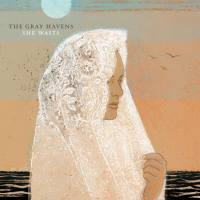 The Gray Havens - 2018 - She Waits (FLAC)