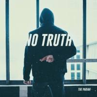 The Pariah - 2018 - No Truth [FLAC]