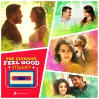 The Ultimate Feel Good Mixtape (2018) [Tamil - Untouched Complete Album - Digital FLAC]