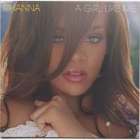 Rihanna - A Girl Like Me (Japan SHM-CD) 2006 FLAC