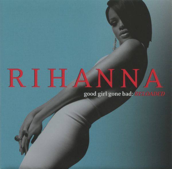 Rihanna - Good Girl Gone Bad Reloaded (Japan) 2008 FLAC