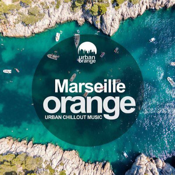 VA - Marseille Orange_ Urban Chillout Music (2021) [FLAC]