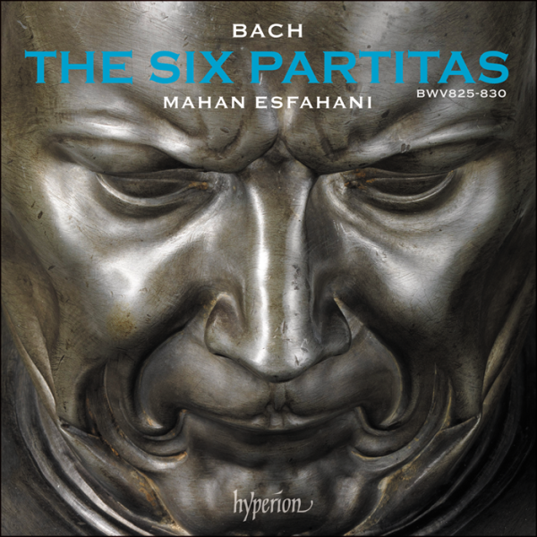 Mahan Esfahani - The Six Partitas [Hyperion] [CDA68311-2]
