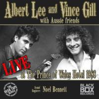 Albert Lee & Vince Gill - LIVE at the Prince of Wales Hotel 1988 (2021) FLAC