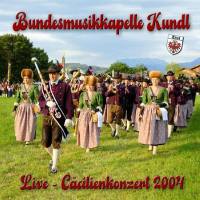 Bundesmusikkapelle Kundl - Live - C?cilienkonzert 2004 (Live) (2021) Flac