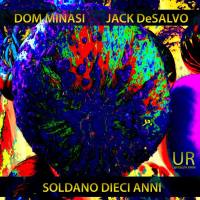 Dom Minasi - Soldano Dieci Anni 2019 Hi-Res