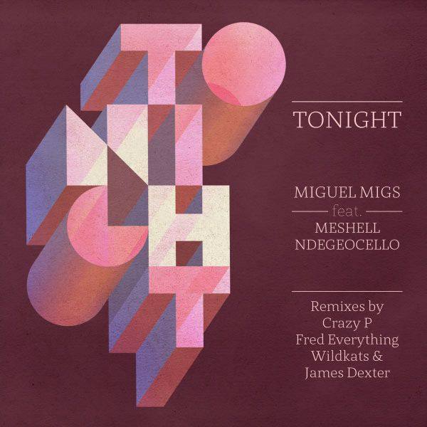 Miguel Migs feat. Meshell Ndegeocello - Tonight 2012 FLAC
