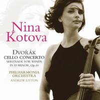 Nina Kotova - Dvo?ák Cello Concerto, Serenade for Winds in D minor, Op. 44 (2006)