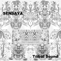 Sensaya - Tribal Sound (2021) FLAC
