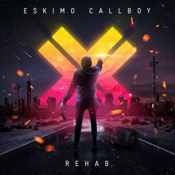 Eskimo Callboy - Rehab (Deluxe Edition) [24-44,1] 2019