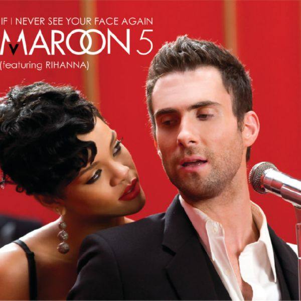 Maroon 5 - If I Never See Your Face Again (Feat. Rihanna) 2008-06-17 FLAC