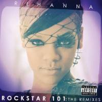 Rihanna - ROCKSTAR 101 (Chew Fu Teachers Pet Fix (Single Version)) [Explicit] 2010-06-29 FLAC