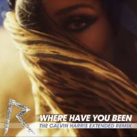 Rihanna - Where Have You Been (The Calvin Harris Extended Remix) 2012-06-19 FLAC