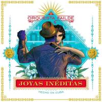 Orquesta Failde - Joyas Inéditas (2021) HI-Res