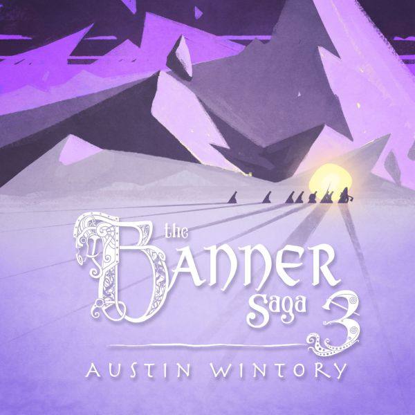 Austin Wintory - The Banner Saga 3 2018 FLAC