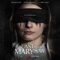 Keegan DeWitt - The Last Thing Mary Saw (Original Motion Picture Soundtrack) 2022 Hi-Res