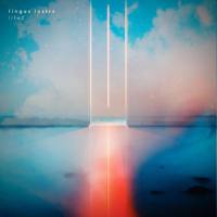 Lingua Lustra - Life2 2022 Hi-Res