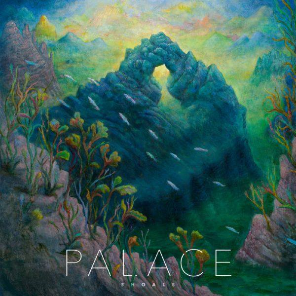 Palace - Shoals (2022) Hi-Res