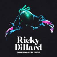 Ricky Dillard & New G - Breakthrough The Exodus 2022 Hi-Res