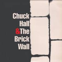 Chuck Hall & The Brick Wall - 2022 - Chuck Hall & The Brick Wall (FLAC)