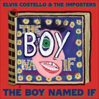Elvis Costello - 2022 - The Boy Named If (24bit-44.1kHz)