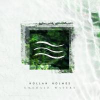 Hollan Holmes - Emerald Waters (2022) [24-96]