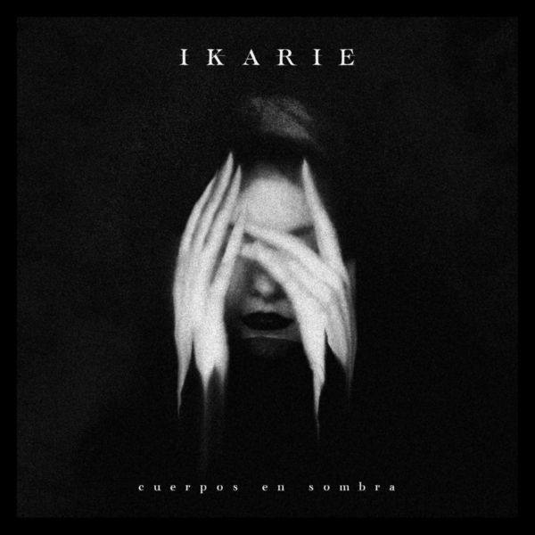 Ikarie - 2021 - Cuerpos En Sombra (FLAC)