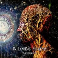 In Loving Memory - 2022 - The Withering (FLAC)