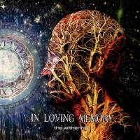 In Loving Memory - 2022 - The Withering (FLAC)