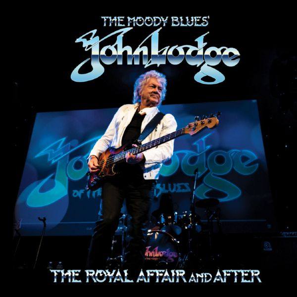 John Lodge - 2022 - The Royal Affair and After (24bit-48kHz)