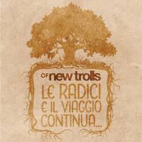 Of New Trolls - 2022 - Le radici e il viaggio continua... (FLAC)
