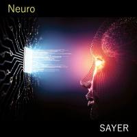 Sayer - Neuro (2021)
