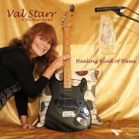 Val Starr & The Blues Rocket - 2022 - Healing Kind of Blues (FLAC)