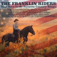 Franklin Riders - Your Soon-To-Be Favorite Country Songs (2022) FLAC