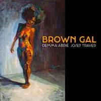 Gemma Abrié & Josep Traver - Brown Gal (2022) HD