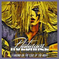 Platinum Overdose -2021- Standing On The Edge Of The Night (FLAC)