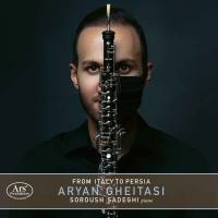 Aryan Gheitasi - From Italy to Persia (2022) FLAC