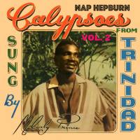 Nap Hepburn - Calypsoes from Trinidad Sung by Melody Prince, Vol. 2 2022 FLAC