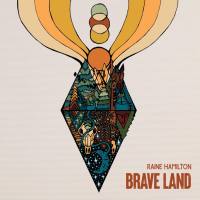 Raine Hamilton - Brave Land (2022) FLAC