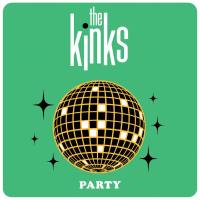 The Kinks - Party 2022 Hi-Res