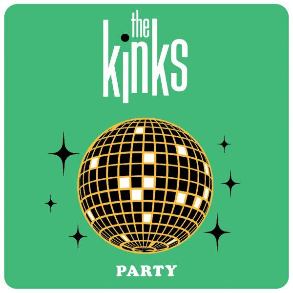 The Kinks - Party 2022 Hi-Res