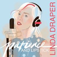 Linda Draper - Patience and Lipstick (2022) FLAC