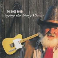 The Good Sons - Singing The Glory Down 2022 FLAC
