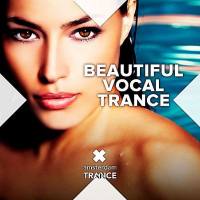 VA - Beautiful Vocal Trance 2017 FLAC