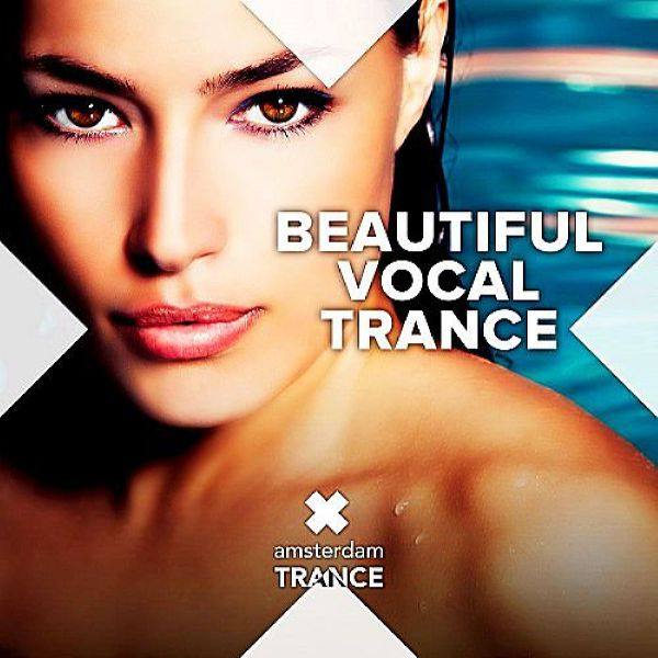 VA - Beautiful Vocal Trance 2017 FLAC