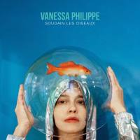 Vanessa Philippe - Soudain les oiseaux 2022 FLAC