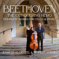 Jennifer Kloetzel - Beethoven_ The Conquering Hero – Complete Works for Cello and Piano 2022 FLAC