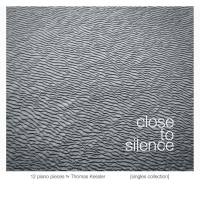 Thomas Kessler - Close to Silence (2022) FLAC