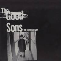 The Good Sons - The Kings Highway 2022 FLAC
